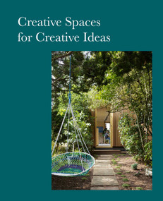 Creative Spaces for Creative Ideas by Pieter Graaff, 9781864708233