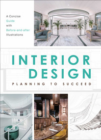 Interior Design: Planning to Succeed by Ministry of Design, 9781864708547