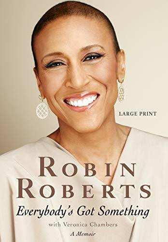 Everybody's Got Something - 9781455581993 by Robin Roberts, Veronica Chambers, 9781455581993