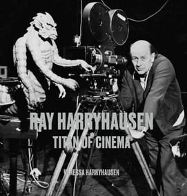 Ray Harryhausen (Titan of Cinema) by Vanessa Harryhausen, 9781911054344