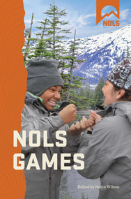 NOLS Games by Helen Wilson, 9780811738569