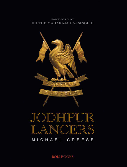 Jodhpur Lancers by Michael Creese, 9788193860809