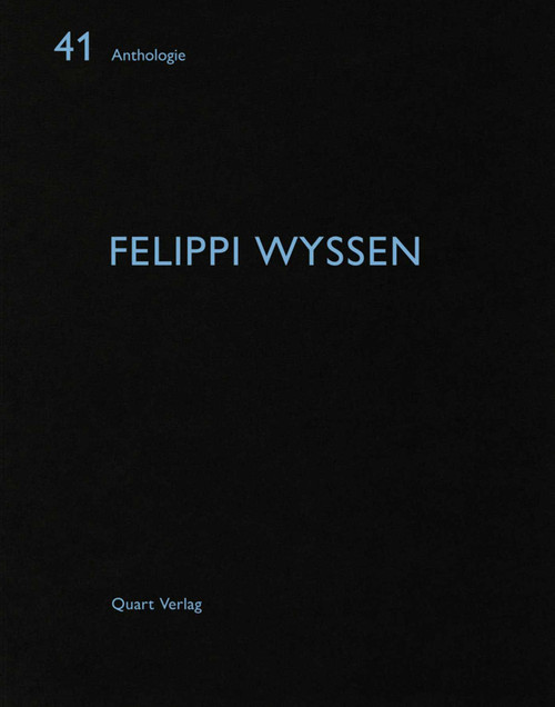 Felippi Wyssen by Heinz Wirz, 9783037611906