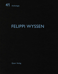 Felippi Wyssen by Heinz Wirz, 9783037611906