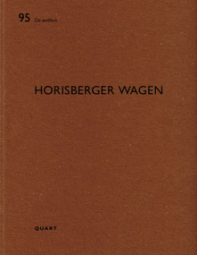 Horisberger Wagen (De aedibus 95) (German Edition) by Heinz Wirz, Roland Züger, 9783037612040