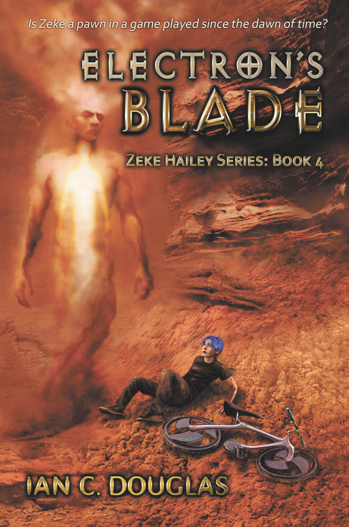 Electron's Blade (Book 4) by Ian C Douglas, Ian C Douglas, 9781925956344