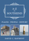A-Z of Southend (Places-People-History) by David C. Rayment, 9781445686479