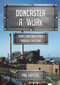 Doncaster at Work (People and Industries Through the Years) by Paul Chrystal, 9781445685915