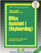 Office Assistant I (Keyboarding) - 9780837346991 by National Learning Corporation, 9780837346991