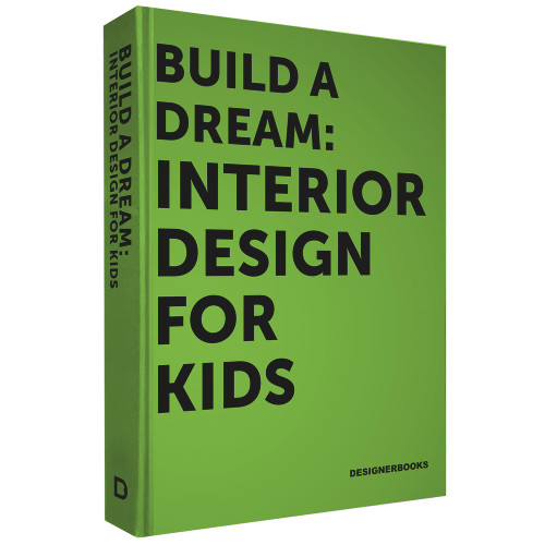 Build a Dream (TInterior Design for Kids) by Yang Liu, 9789887908296