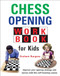 Chess Opening Workbook for Kids by Graham Burgess, 9781911465379