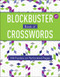 Blockbuster Book of Crosswords 7 by Puzzlewright Press, 9781454935469