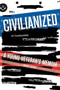Civilianized (A Young Veteran's Memoir) by Michael Anthony, 9781936976881