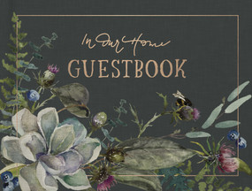 In Our Home Guestbook by Ruth Chou Simons, 9780736980920