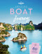 Lonely Planet Amazing Boat Journeys by Lonely Planet, 9781788681308