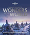 Lonely Planet's Wonders of the World (Miniature Edition) by Lonely Planet, Lonely Planet, 9781788682329