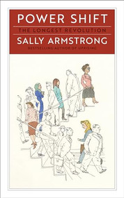 Power Shift (The Longest Revolution) by Sally Armstrong, 9781487006822