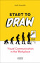 Start to Draw (Visual Communication in the Workplace) by Axelle Vanquaillie, 9789401465243