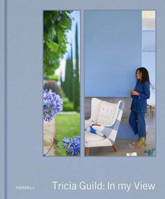 Tricia Guild: In My View by Tricia Guild, Amanda Back, James Merrell, 9781858946757