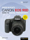 David Busch's Canon EOS 90D Guide to Digital Photography by David D. Busch, 9781681986029