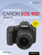 David Busch's Canon EOS 90D Guide to Digital Photography by David D. Busch, 9781681986029