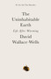 The Uninhabitable Earth (Life After Warming) - 9780525576716 by David Wallace-Wells, 9780525576716