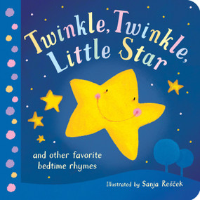 Twinkle, Twinkle, Little Star (and other favorite bedtime rhymes) - 9781680106275 by Tiger Tales, Sanja Rescek, 9781680106275