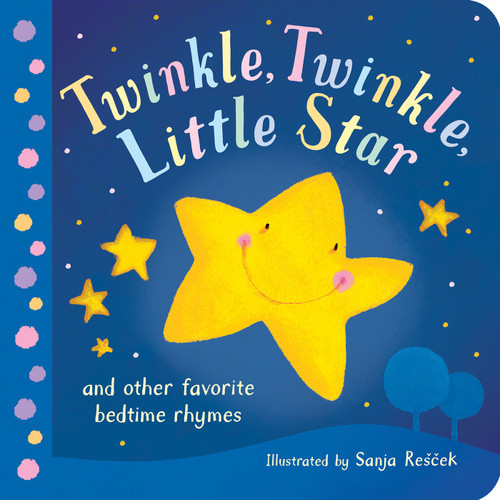 Twinkle, Twinkle, Little Star (and other favorite bedtime rhymes) - 9781680106275 by Tiger Tales, Sanja Rescek, 9781680106275