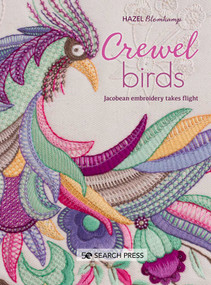 Crewel Birds (Jacobean embroidery takes flight) by Hazel Blomkamp, 9781782218340
