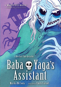 Baba Yaga's Assistant: A Graphic Novel - 9781536213102 by Marika McCoola, Emily Carroll, 9781536213102