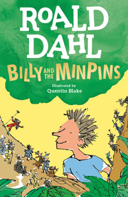 Billy and the Minpins by Roald Dahl, Quentin Blake, 9780593113424