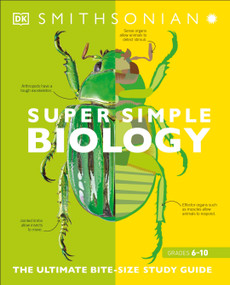 Super Simple Biology (The Ultimate Bitesize Study Guide) by DK, 9781465493248