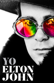 Yo. Elton John / Me: Elton John. Official Autobiography (Spanish Edition) by Elton John, 9788417511982