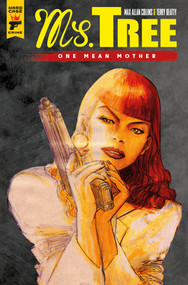 Ms. Tree Vol. 1: One Mean Mother (Graphic Novel) by Max Allan Collins, Terry Beatty, 9781787730519