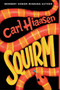 Squirm - 9780593177679 by Carl Hiaasen, 9780593177679