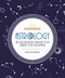 Astrology (An Enlightening Primer for Starry-Eyed Beginners) by Madeline Gerwick-Brodeur, 9781465492654