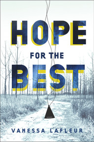 Hope for the Best by Vanessa Lafleur, 9781945448614