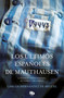 Los últimos españoles de Mauthausen: La historia de nuestros deportados, sus verdugos y sus cómplices / The last Spaniards of Mauthausen (Spanish Edition) by Carlos Hernandez De Miguel, 9788490705711