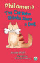Philomena, The Cat Who Thinks She's a Dog by Jessie Wall, Emily Stanbury, 9780993110979