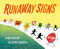 Runaway Signs by Joan Holub, Alison Farrell, 9780399172250