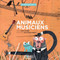 Animaux musiciens by Pedro Alcalde, Julio Antonio Blasco, 9782924774588