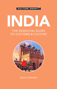 India - Culture Smart! (The Essential Guide to Customs & Culture) - 9781787029002 by Culture Smart!, Becky Stephen, 9781787029002