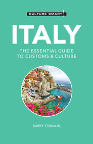 Italy - Culture Smart! (The Essential Guide to Customs & Culture) - 9781787028760 by Culture Smart!, Barry Tomalin, 9781787028760