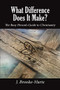 What Difference Does It Make? (The Busy Person's Guide to Christianity) by J. Brooke-Harte, 9781400325740