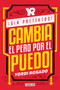 ¡Sin pretextos! Cambia el pero por el puedo / No Excuses! Change I Can't to I I Can! by Yordi Rosado, 9781644731499