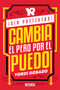 ¡Sin pretextos! Cambia el pero por el puedo / No Excuses! Change I Can't to I I Can! (Spanish Edition) by Yordi Rosado, 9781644731499