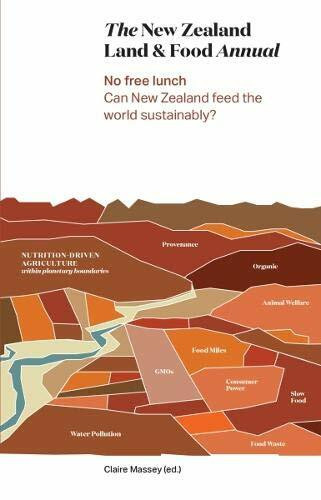The New Zealand Land & Food Annual 2017 (Volume 2) by Claire Massey, 9780994136381