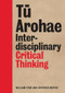Tu Arohae (Interdisciplinary Critical Thinking) by Stephen Duffin, William Fish, 9780994136336