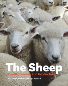The Sheep (Health, Disease and Production) by Dave West, Neil Bruere, Anne Ridler, 9780995100114