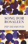 Song for Rosaleen by Pip Desmond, 9780995100121